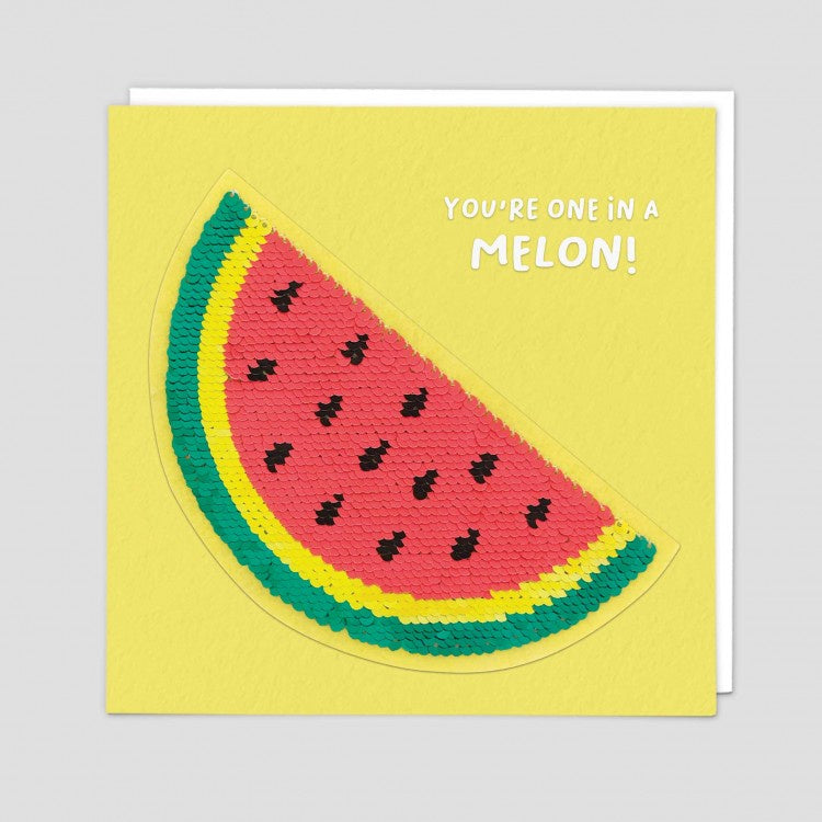 You’re One In A Melon Sequin Patch Card