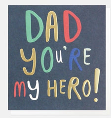 Dad You're My Hero Foiled Father's Day Card