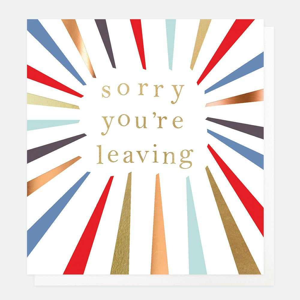 Sorry You're Leaving Rainbow Burst Card