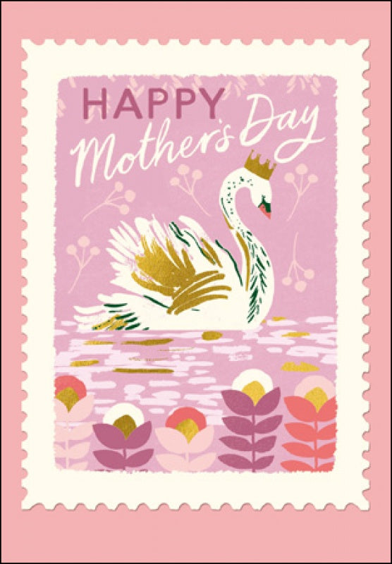 Happy Mother's Day Queen for the Day Foiled Swan Card
