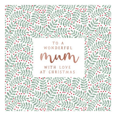 To a Wonderful Mum Ferns Christmas Card