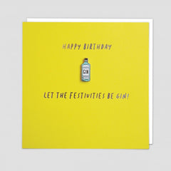 Let the Festivities Begin Gin Enamel Pin Badge Card