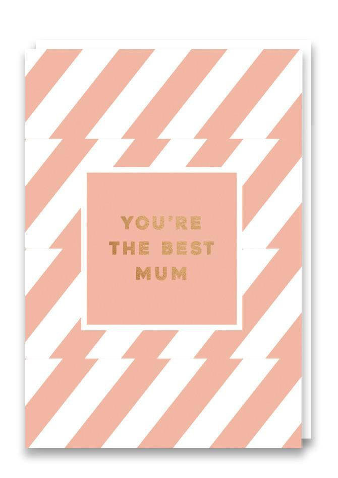 You're The Best Mum Pink and Bronze Card