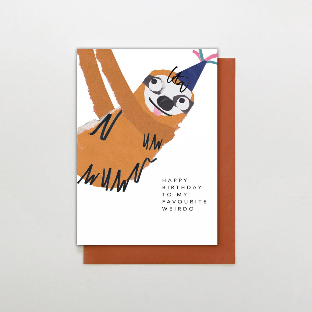 Happy Birthday To My Favourite Weirdo Sloth Card