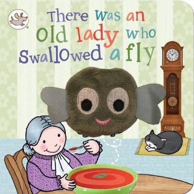 There Was an Old Lady Swallowed a Fly Puppet Book