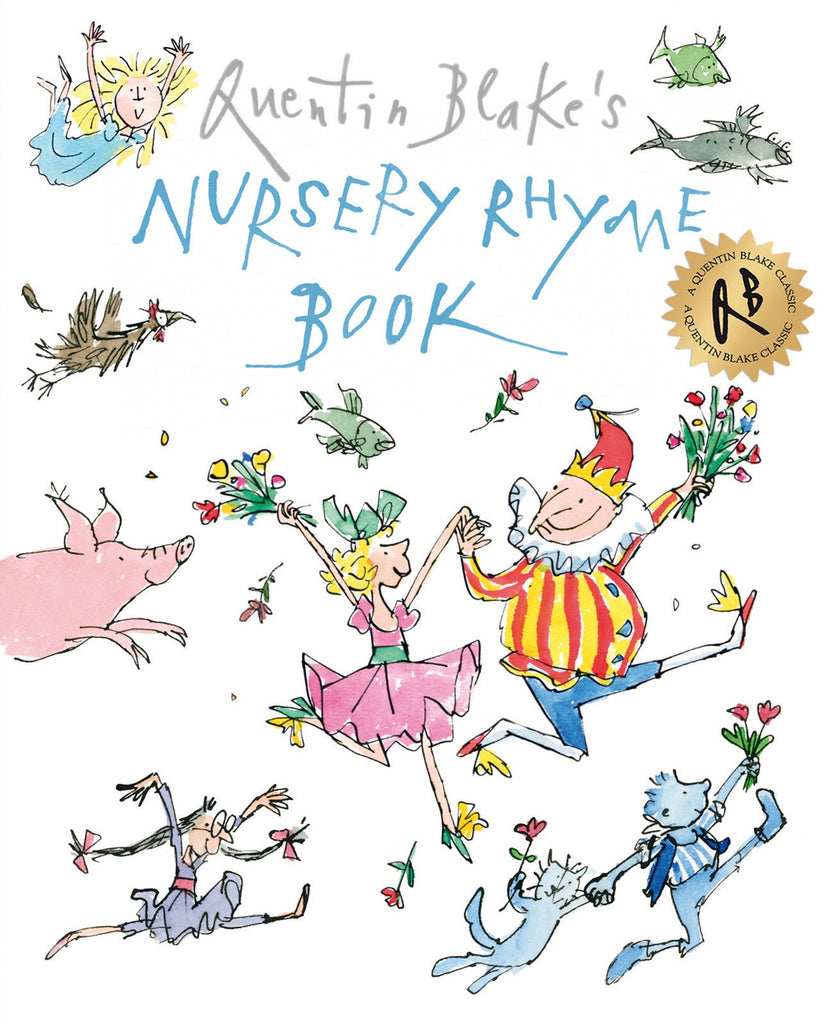 Quentin Blake’s Nursery Rhyme Book