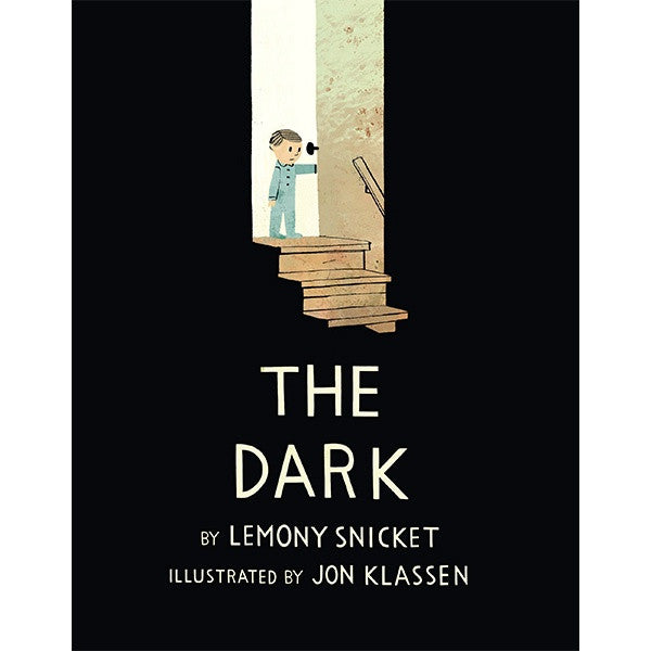 The Dark by Lemony Snicket