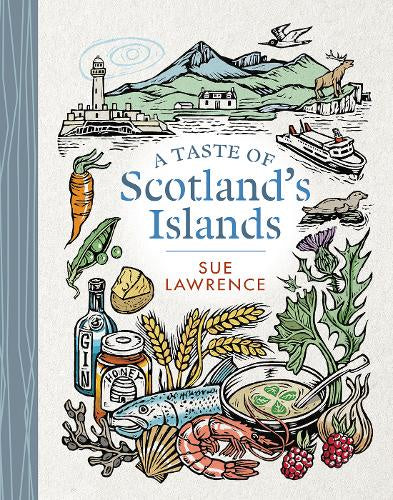 The Taste of Scotland's Islands