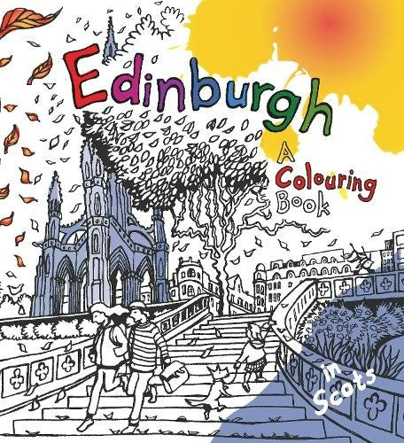Edinburgh: A Colouring Book in Scots