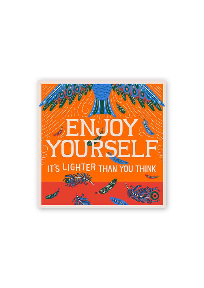 Enjoy Yourself Card