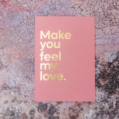 Make You Feel My Love Card