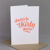 Cheers To Thirty Years Card