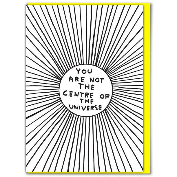 Centre Of Universe Card