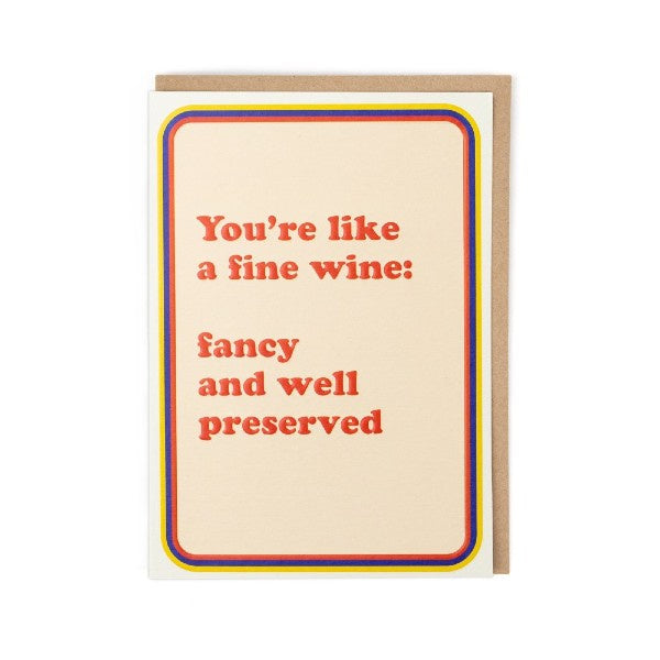 Like A Fine Wine Card