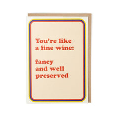 Like A Fine Wine Card