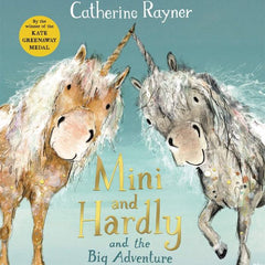 Mini and Hardly and the Big Adventure by Catherine Rayner Paperback Book