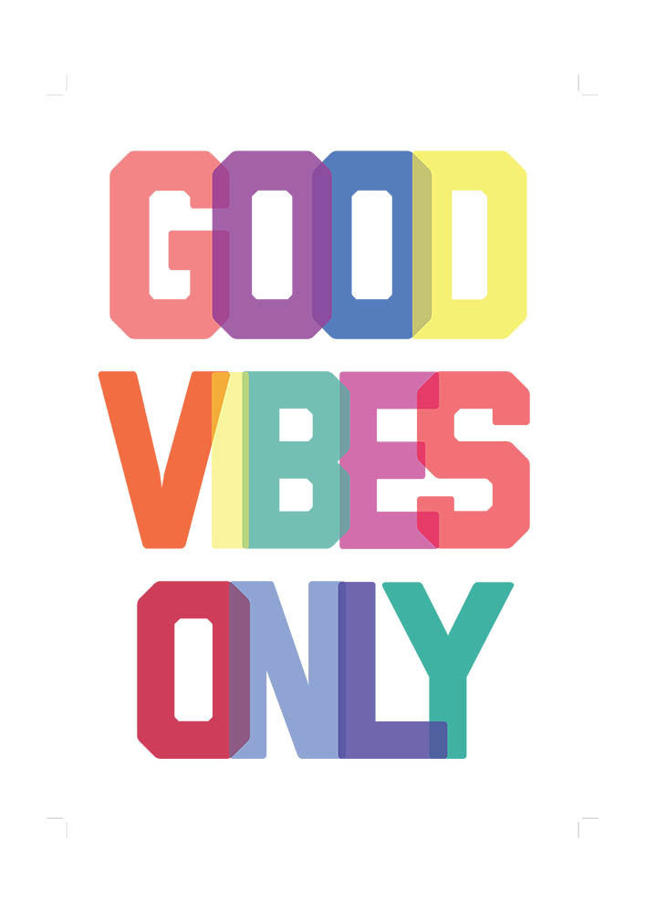 Good Vibes Only 30x40cm Print