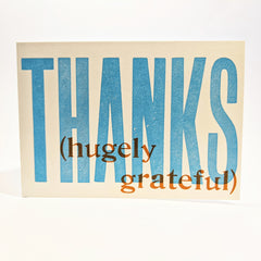 Thanks Hugely Grateful Letterpress Thank You Card