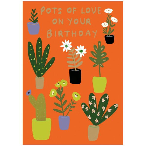 Pots of Love Birthday Card