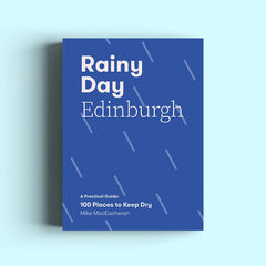 Rainy Day Edinburgh