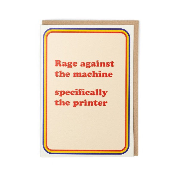 Rage Against The Printer Card