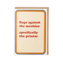 Rage Against The Printer Card