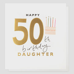 Happy 50th Birthday Daughter Card