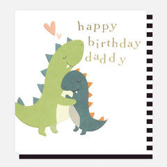 Happy Birthday Daddy Dinosaur Card