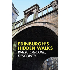 Edinburgh’s Hidden Walks (2nd Ed)