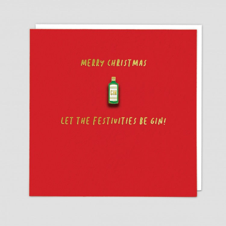 Let the Festivities Be Gin! Merry Christmas Enamel Pin Badge Card