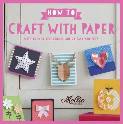 How to Craft With Paper