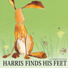 Harris Finds His Feet by Catherine Rayner