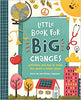 Little Book For Big Changes