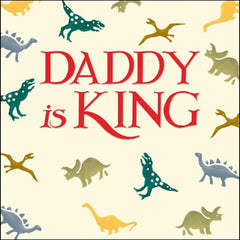 Daddy Is King Dinosaurs Card