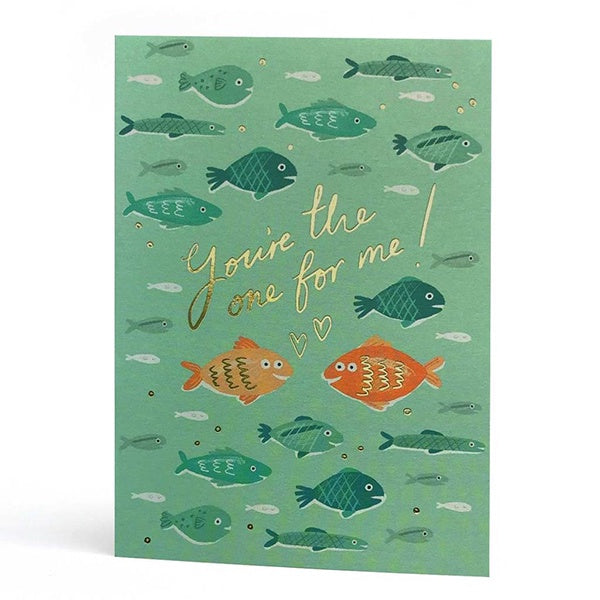 You’re the One for Me Fishies Card