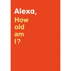 Alexa Birthday Card