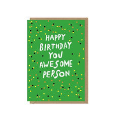 Happy Birthday You Awesome Person Card