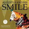 Augustus And His Smile by Catherine Rayner 10th Anniversary Hardback Edition