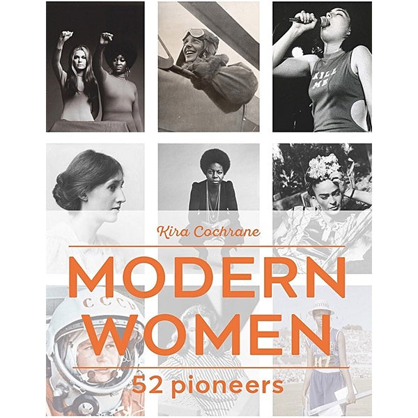 Modern Women: 52 Pioneers