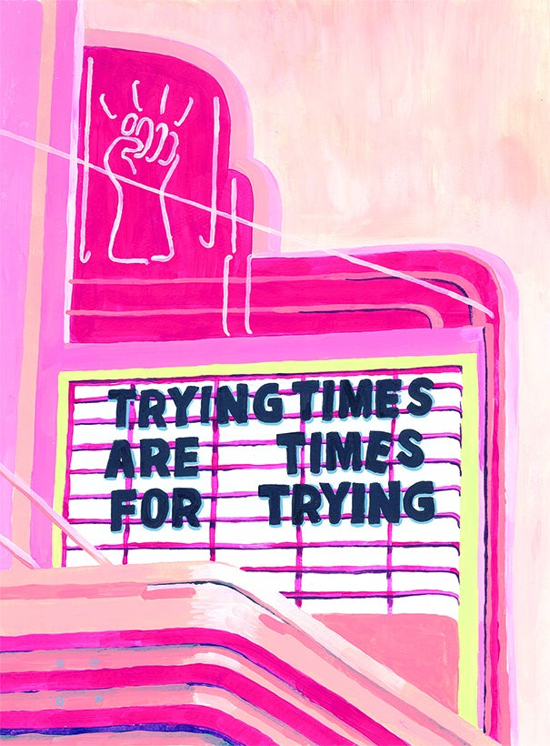 Trying Times Card