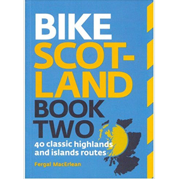 Bike Scotland - Book Two