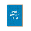 Happy Birthday Legend Card
