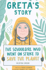 Greta’s Story: The Schoolgirl Who Went on Strike to Save the Planet