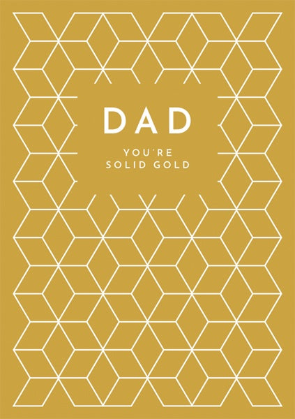 Dad You're Solid Gold Card