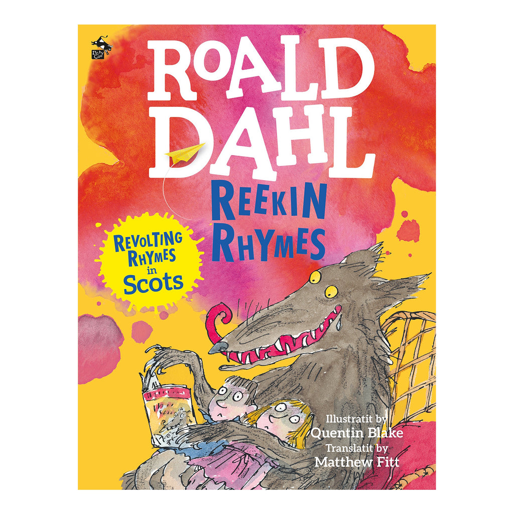 Reekin Rhymes - Revolting Rhymes in Scots