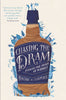Chasing the Dram (Paperback)
