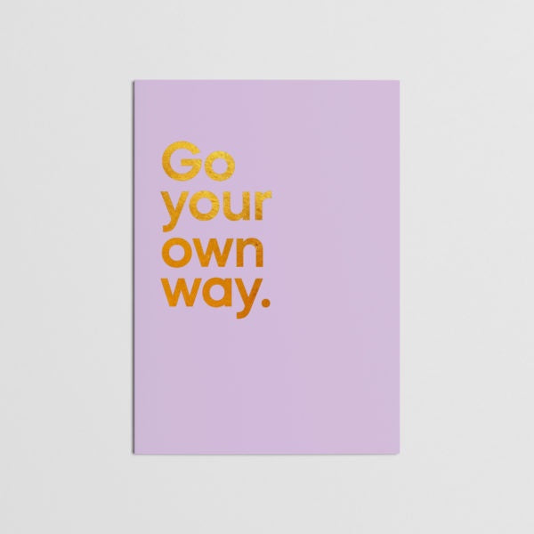 Go Your Own Way Card
