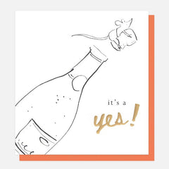 It’s A Yes Champagne Card