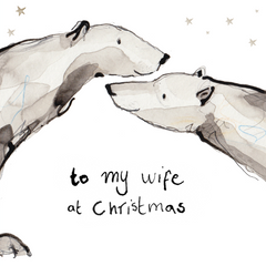 To My Wife At Christmas Polar Bear Christmas Card by Catherine Rayner