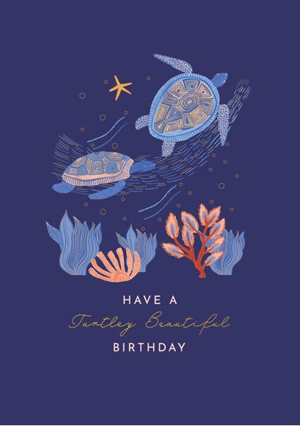 Turtley Beautiful Birthday Card